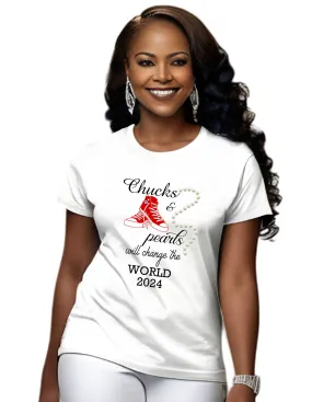 Chucks & Pearls Will Change The World 2024 T-Shirt